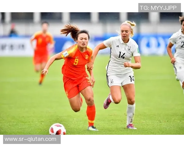 中国U20女足迎战德国队全方位分析及比赛前瞻 中国U20女足迎战德国队全方位分析及比赛前瞻